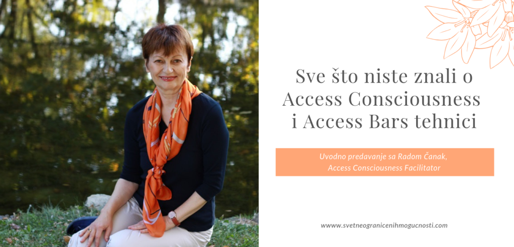 Sve što niste znali o Access Consciousness i Access Bars tehnici